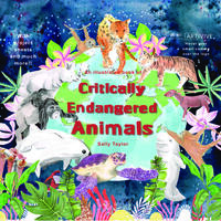 My book 'An illustrated book on Critically Endangered Animals' - The Natural World